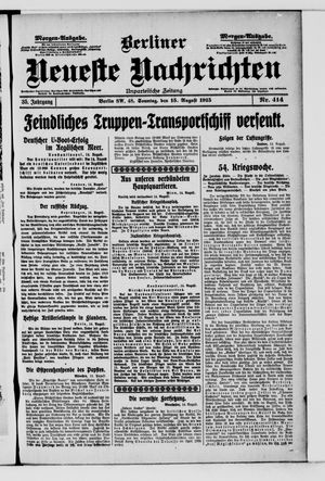 Berliner Neueste Nachrichten vom 15.08.1915