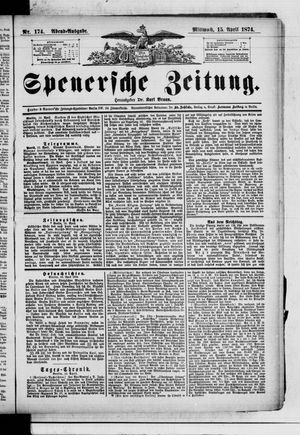 Spenersche Zeitung vom 15.04.1874