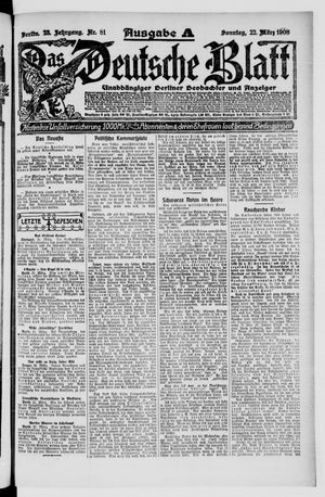 Das deutsche Blatt vom 22.03.1908
