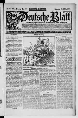 Das deutsche Blatt vom 30.03.1908