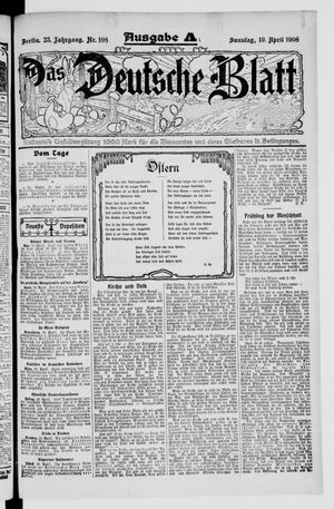 Das deutsche Blatt vom 19.04.1908