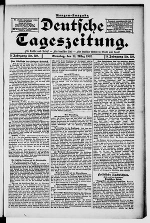 Deutsche Tageszeitung on Mar 18, 1902