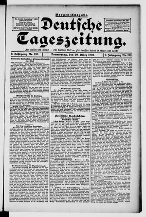 Deutsche Tageszeitung on Mar 20, 1902
