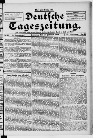 Deutsche Tageszeitung on Feb 16, 1908