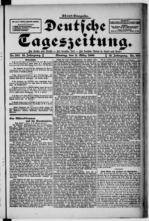Deutsche Tageszeitung on Mar 2, 1908