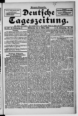 Deutsche Tageszeitung on Mar 4, 1908
