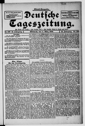 Deutsche Tageszeitung on Mar 4, 1908