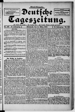 Deutsche Tageszeitung on Mar 11, 1908