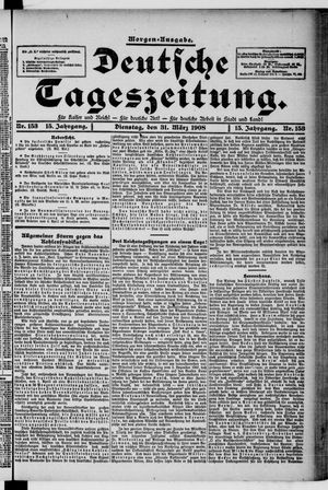 Deutsche Tageszeitung vom 31.03.1908