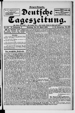 Deutsche Tageszeitung vom 19.04.1908
