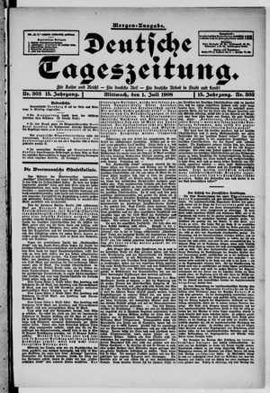Deutsche Tageszeitung vom 01.07.1908