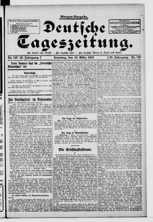 Deutsche Tageszeitung vom 10.03.1912