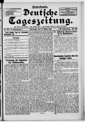 Deutsche Tageszeitung vom 31.03.1912