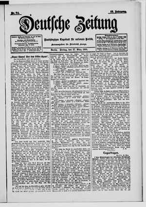Deutsche Zeitung on Mar 27, 1908
