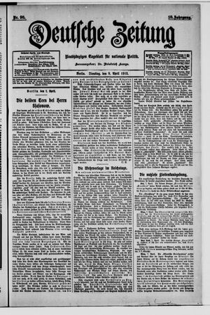 Deutsche Zeitung vom 08.04.1913