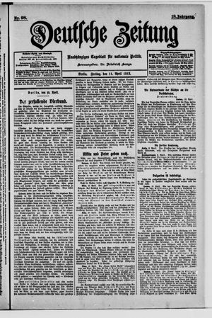 Deutsche Zeitung on Apr 11, 1913