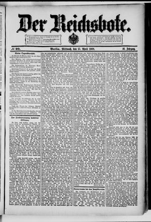 Der Reichsbote vom 15.04.1908