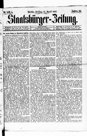 Staatsbürger-Zeitung vom 12.04.1867