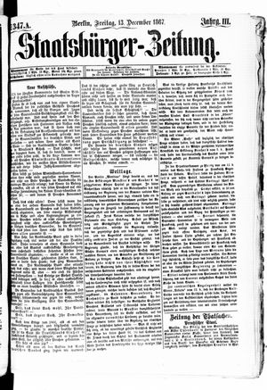 Staatsbürger-Zeitung on Dec 13, 1867