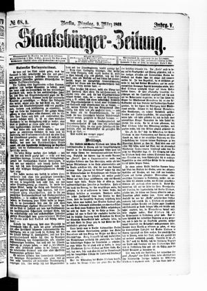Staatsbürger-Zeitung on Mar 9, 1869