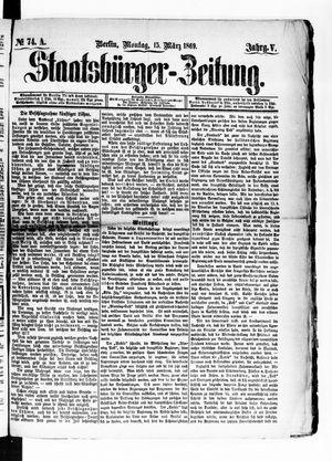Staatsbürger-Zeitung on Mar 15, 1869