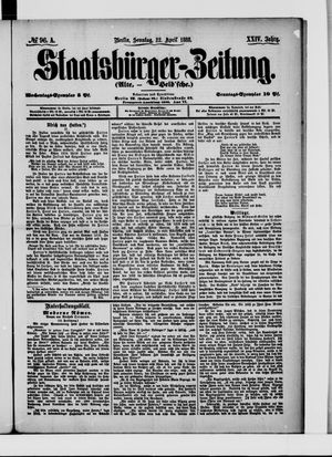 Staatsbürger-Zeitung vom 22.04.1888