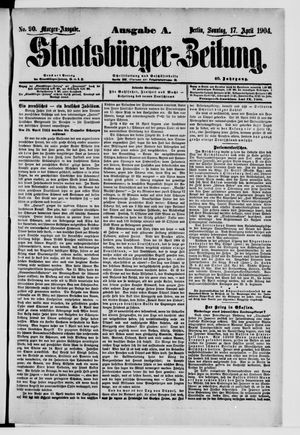Staatsbürger-Zeitung vom 17.04.1904