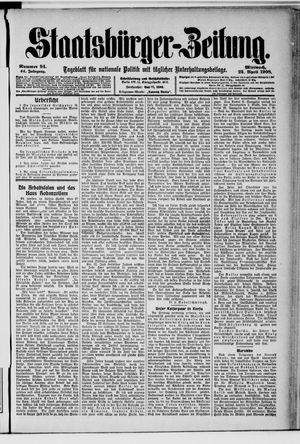 Staatsbürger-Zeitung on Apr 22, 1908