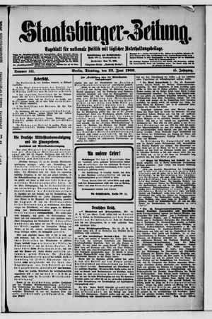 Staatsbürger-Zeitung vom 22.06.1909