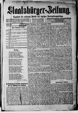Staatsbürger-Zeitung on Sep 1, 1912