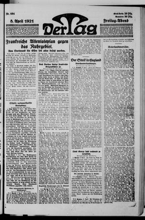 Der Tag vom 08.04.1921