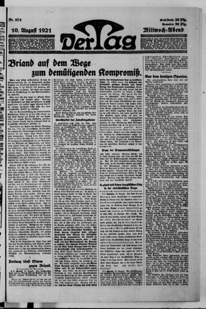 Der Tag vom 10.08.1921