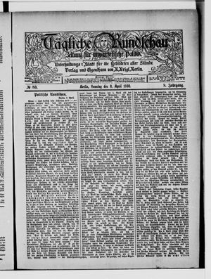 Tägliche Rundschau vom 08.04.1888