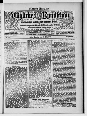 Tägliche Rundschau vom 23.03.1909
