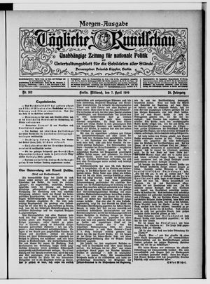 Tägliche Rundschau vom 07.04.1909