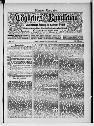 Tägliche Rundschau vom 18.04.1909