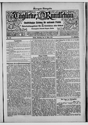 Tägliche Rundschau vom 12.03.1912