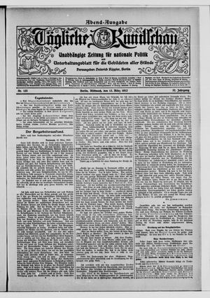 Tägliche Rundschau vom 13.03.1912