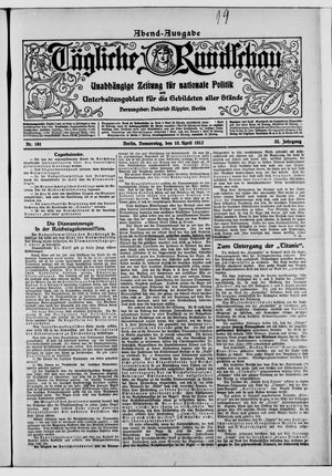 Tägliche Rundschau vom 18.04.1912