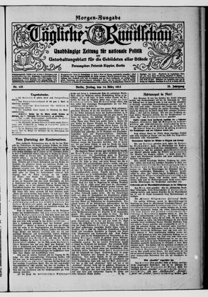 Tägliche Rundschau vom 14.03.1913