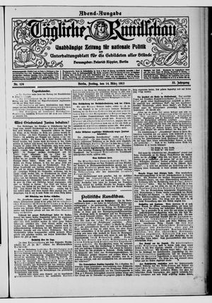 Tägliche Rundschau vom 14.03.1913