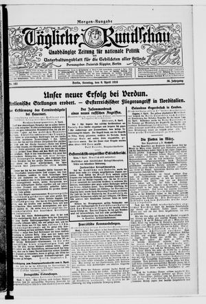 Tägliche Rundschau vom 09.04.1916