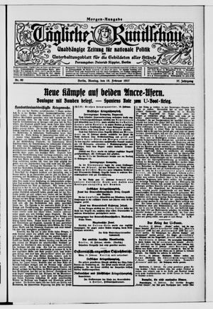 Tägliche Rundschau vom 19.02.1917