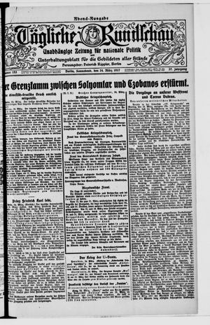 Tägliche Rundschau vom 24.03.1917