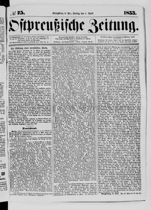 Ostpreußische Zeitung on Apr 1, 1853
