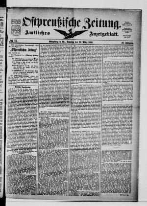 Ostpreußische Zeitung vom 25.03.1888