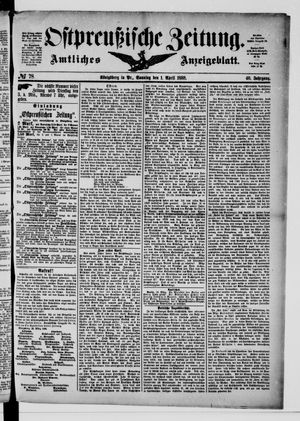 Ostpreußische Zeitung vom 01.04.1888