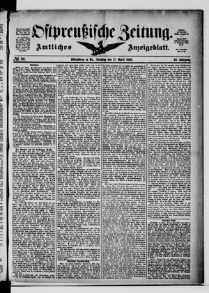 Ostpreußische Zeitung vom 17.04.1888